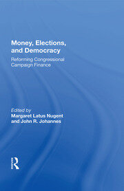 Money, Elections, And Democracy: Reforming Congressional Campaign Finance book cover
