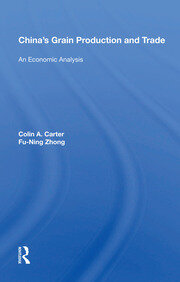 China's Grain Production And Trade: An Economic Analysis book cover