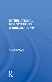 International Negotiations: A Bibliography book cover