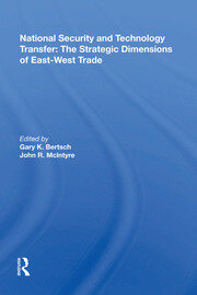 National Security And Technology Transfer: The Strategic Dimensions Of East-west Trade book cover