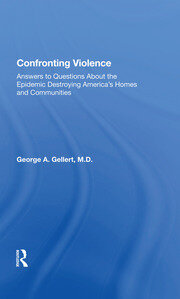 Confronting Violence: Answers To Questions About The Epidemic Destroying America's Homes And Communities book cover