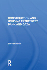 Construction And Housing In The West Bank And Gaza book cover