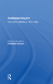 Foreign Policy On Latin America, 1970-1980 book cover