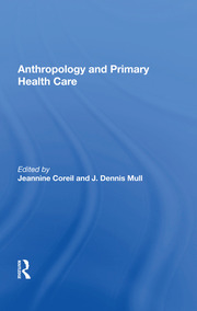 Anthropology And Primary Health Care book cover