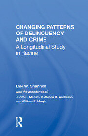 Changing Patterns Of Delinquency And Crime: A Longitudinal Study In Racine book cover