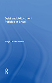 Debt And Adjustment Policies In Brazil book cover