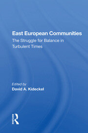 East European Communities: The Struggle For Balance In Turbulent Times book cover