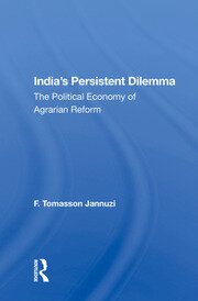 India's Persistent Dilemma: The Political Economy Of Agrarian Reform book cover
