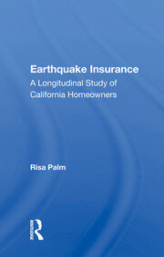 Earthquake Insurance: A Longitudinal Study Of California Homeowners book cover