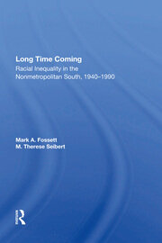 Long Time Coming: Racial Inequality In The Nonmetropolitan South, 1940-1990 book cover