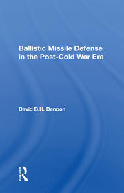 Ballistic Missile Defense In The Post-cold War Era book cover