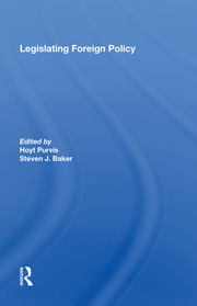 Legislating Foreign Policy book cover