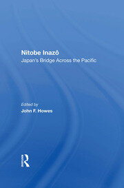 Nitobe Inazo: Japan's Bridge Across The Pacific book cover