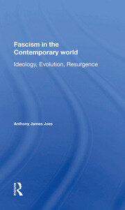 Fascism In The Contemporary World: Ideology, Evolution, Resurgence book cover