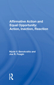 Affirmative Action And Equal Opportunity: Action, Inaction, Reaction book cover