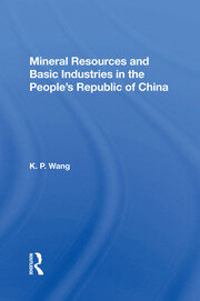 Mineral Resources and Basic Industries in the People's Republic of China book cover