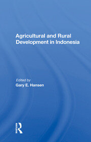 Agricultural And Rural Development In Indonesia book cover