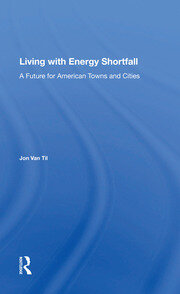Living With Energy Shortfall: A Future For American Towns And Cities book cover