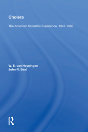 Cholera: The American Scientific Experience, 1947-1980 book cover
