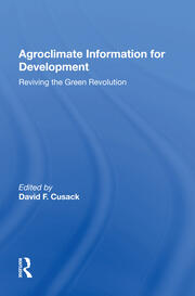 Agroclimate Information For Development: Reviving The Green Revolution book cover