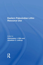 Eastern Paleoindian Lithic Resource Use book cover
