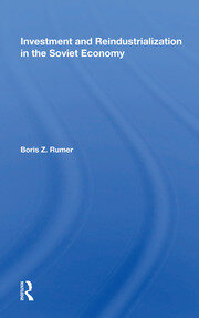 Investment And Reindustrialization In The Soviet Economy book cover