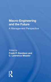 Macro-engineering And The Future: A Management Perspective book cover