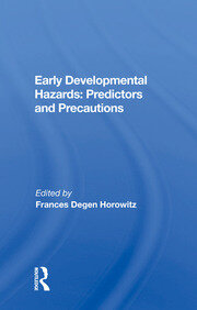 Early Developmental Hazards: Predictors And Precautions book cover