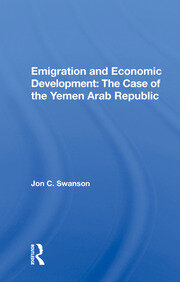 Emigration And Economic Development: The Case Of The Yemen Arab Republic book cover