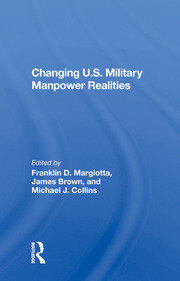 Changing U.s. Military Manpower Realities book cover