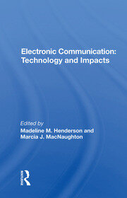 Electronic Communication: Technology And Impacts book cover