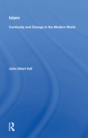 Islam: Continuity And Change In The Modern World book cover