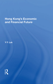 Hong Kong's Economic And Financial Future book cover