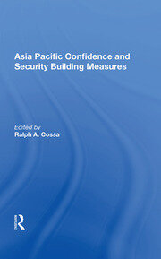 Asia Pacific Confidence And Security Building Measures book cover