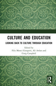 Culture and Education: Looking Back to Culture Through Education book cover