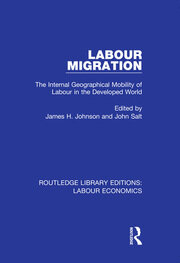 Labour Migration: The Internal Geographical Mobility of Labour in the Developed World book cover