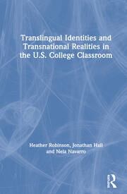 Translingual Identities and Transnational Realities in the U.S. College Classroom book cover