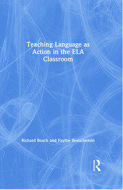 Teaching Language as Action in the ELA Classroom book cover