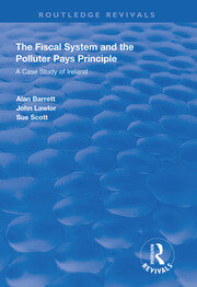 The Fiscal System and the Polluter Pays Principle: A Case Study of Ireland book cover