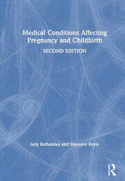 Medical Conditions Affecting Pregnancy and Childbirth book cover