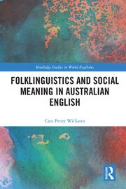 Folklinguistics and Social Meaning in Australian English book cover