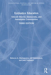 EcoJustice Education: Toward Diverse, Democratic, and Sustainable Communities book cover