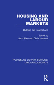 Housing and Labour Markets: Building the Connections book cover