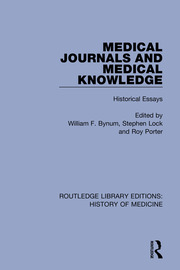 Medical Journals and Medical Knowledge: Historical Essays book cover