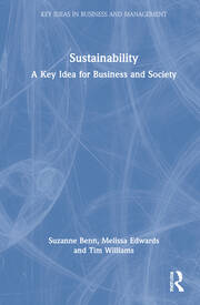 Sustainability: A Key Idea for Business and Society book cover