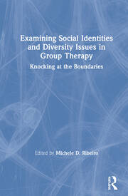 Examining Social Identities and Diversity Issues in Group Therapy: Knocking at the Boundaries book cover