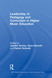 Leadership of Pedagogy and Curriculum in Higher Music Education book cover