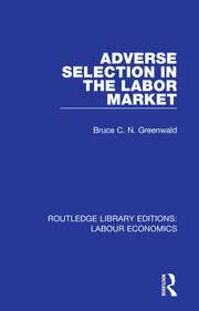 Adverse Selection in the Labor Market book cover