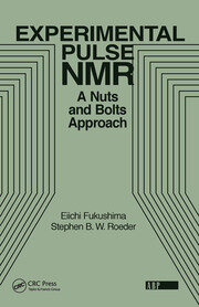 Experimental Pulse NMR: A Nuts and Bolts Approach book cover