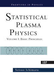 Statistical Plasma Physics, Volume I: Basic Principles book cover